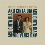 Aku Cinta Dia -Single Andien x Ricky Lionardi